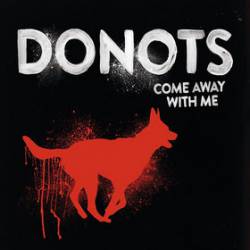 The Donots : Come Away with Me (EP)